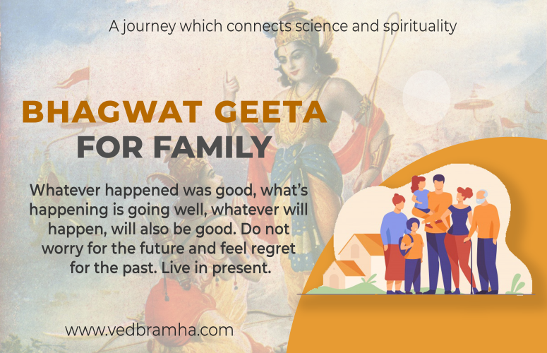 An image with a blue background and white text that relates Bhagwat for Family to science and spirituality. The text says that the image is from a website that connects science and spirituality, and that it offers a poster for Bhagwat for Family. The text also has a quote from the Bhagwat that says that whatever happened was good, what’s happening is going well, do not worry for the future and feel regret for the past, and live in present. The image also shows an illustration of a family of four, two adults and two children, standing together. The family is wearing colorful clothes and the children are holding hands. The background of the image has an illustration of a temple and a statue of a deity. The image conveys a sense of happiness and faith.